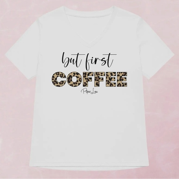 Piper Lou Tops - White Short Sleeve V-neck Tee - 'But First Coffee'